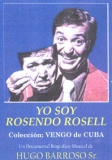 Dvd - Yo Soy Rosendo Rosell